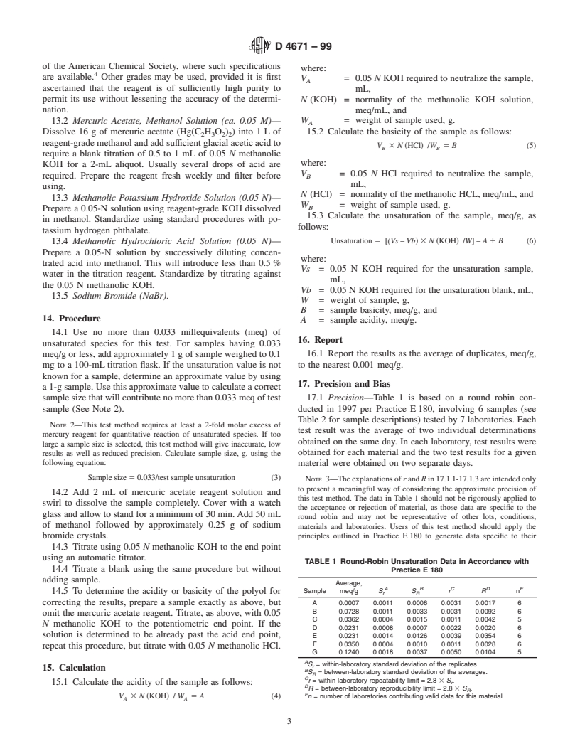 ASTM D4671-99 - Standard Test Method for Polyurethane Raw Materials  Determination of Unsaturation of Polyols