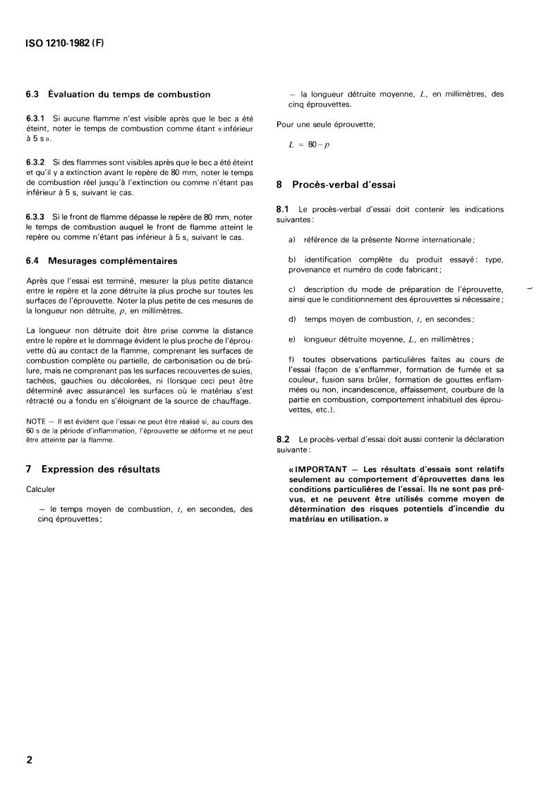 ISO 1210:1982 ISO 1210:1982 - Plastics — Determination of flammability characteristics of plastics in the form of small specimens in contact with a small flame
Released:4/1/1982 - Page 4 preview