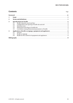 ISO 17049:2013 ISO 17049:2013 - Accessible design — Application of braille on signage, equipment and appliances
Released:10/18/2013 - Page 3 preview