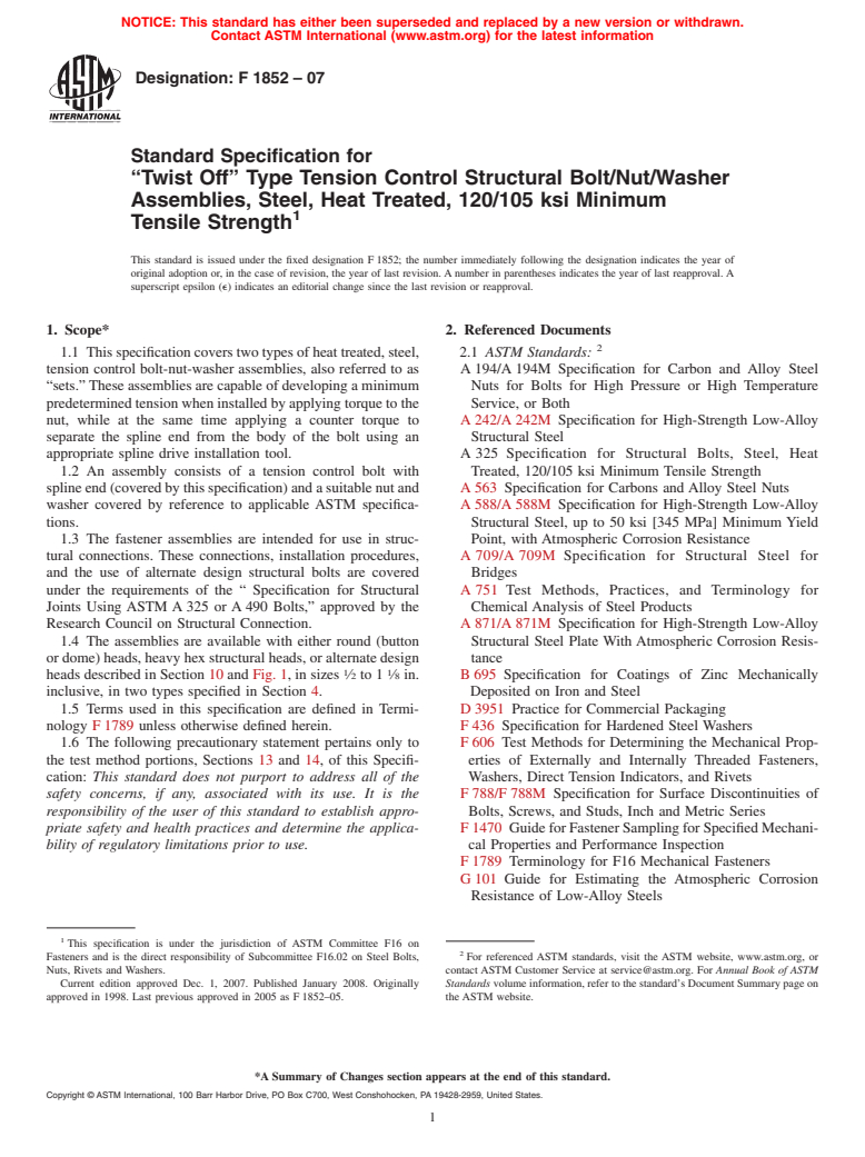 ASTM F1852-07 - Standard Specification for <span class='unicode'>&#x201C;</span>Twist Off<span class='unicode'>&#x201D;</span> Type Tension Control Structural Bolt/Nut/Washer Assemblies, Steel, Heat Treated, 120/105 ksi Minimum Tensile Strength