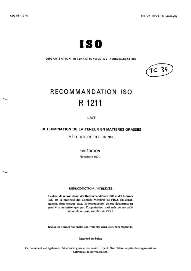 ISO/R 1211:1970 - Milk — Determination of fat content (Reference method)
Released:10/1/1970