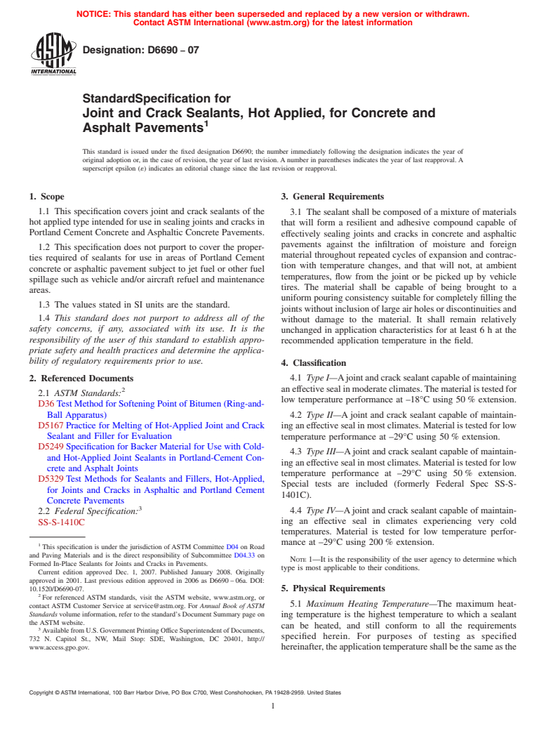 ASTM D6690-07 - Standard Specification for Joint and Crack Sealants, Hot Applied, for Concrete and Asphalt Pavements