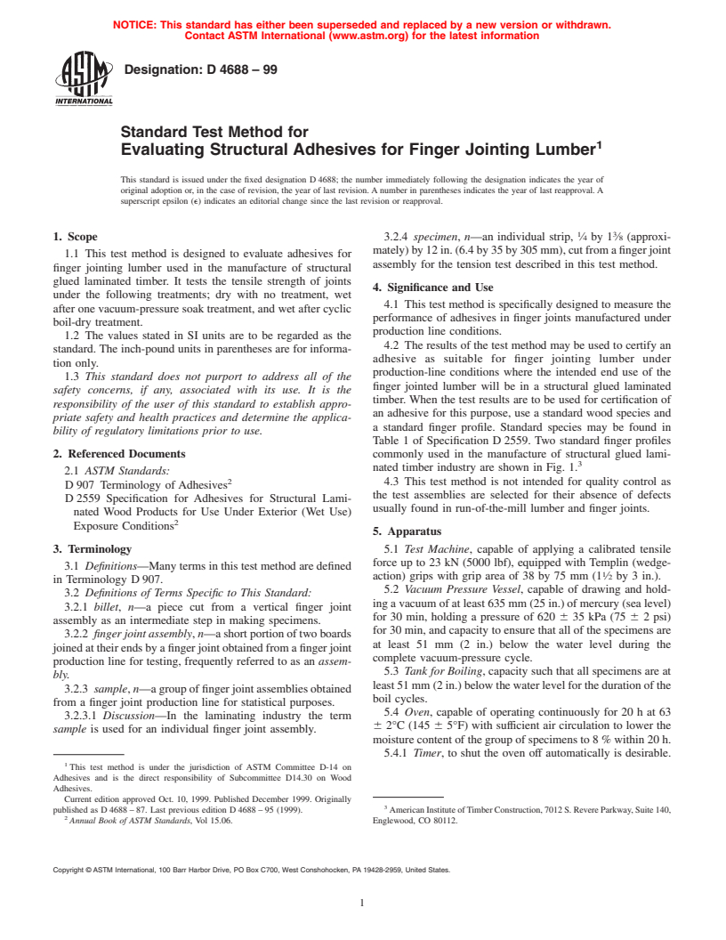 ASTM D4688-99 - Standard Test Method for Evaluating Structural Adhesives for Finger Jointing Lumber