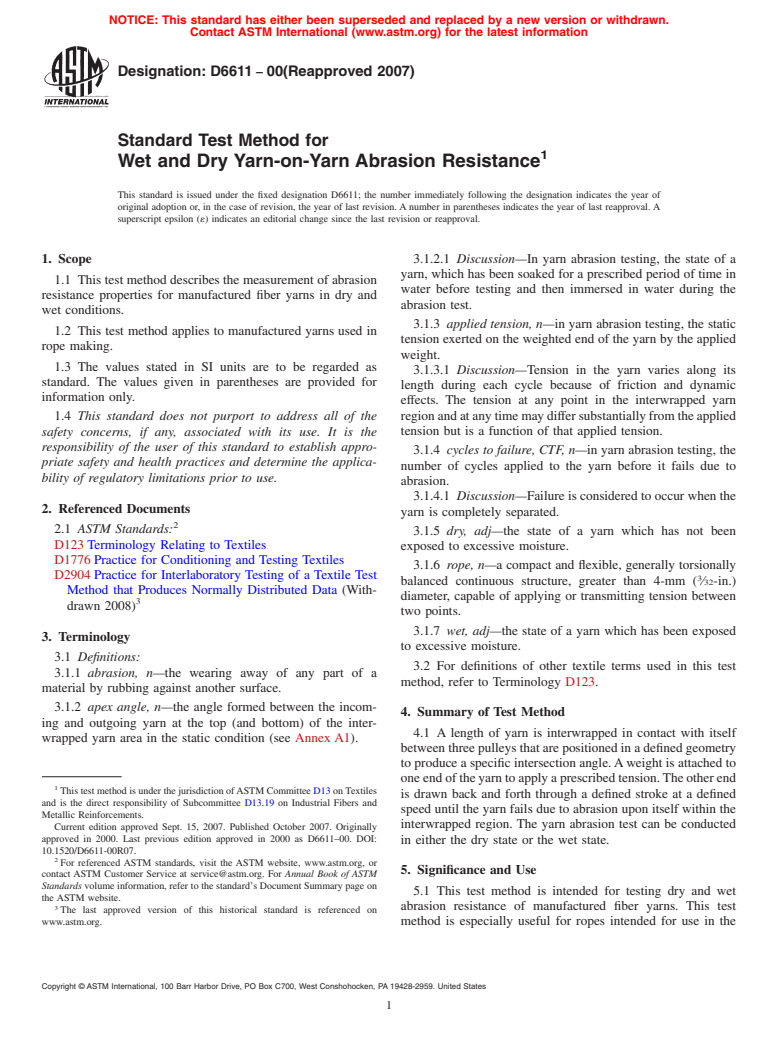 ASTM D6611-00(2007) - Standard Test Method for  Wet and Dry Yarn-on-Yarn Abrasion Resistance (Withdrawn 2016)