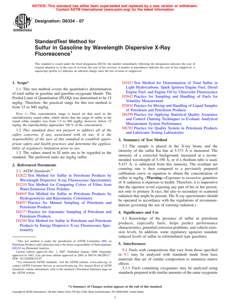 ASTM D6334-07 - Standard Test Method for Sulfur in Gasoline by Wavelength Dispersive X-Ray Fluorescence