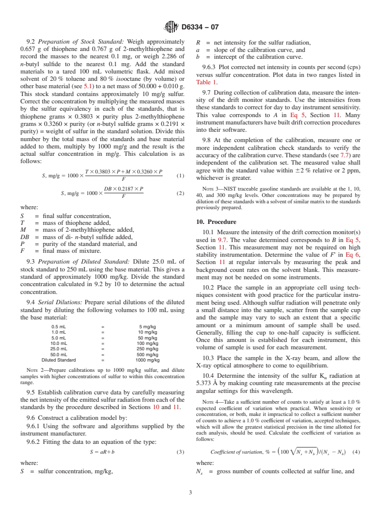 ASTM D6334-07 - Standard Test Method for Sulfur in Gasoline by Wavelength Dispersive X-Ray Fluorescence