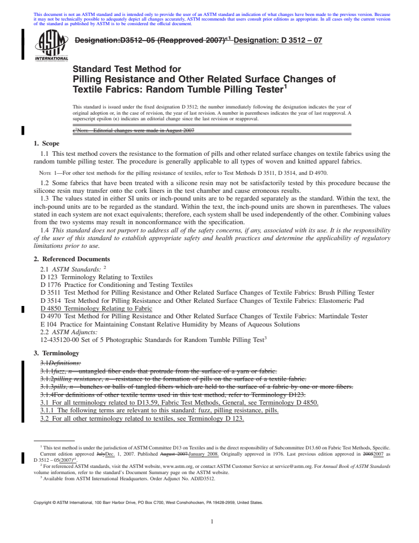 REDLINE ASTM D3512-07 - Standard Test Method for  Pilling Resistance and Other Related Surface Changes of Textile Fabrics: Random Tumble Pilling Tester