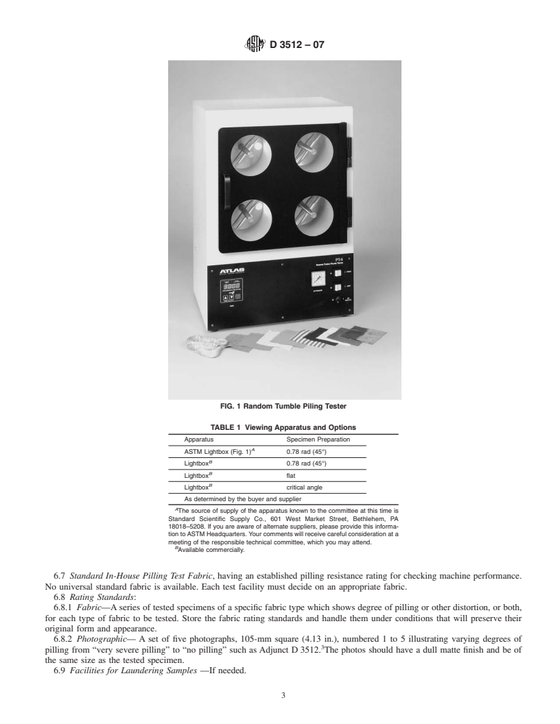 REDLINE ASTM D3512-07 - Standard Test Method for  Pilling Resistance and Other Related Surface Changes of Textile Fabrics: Random Tumble Pilling Tester