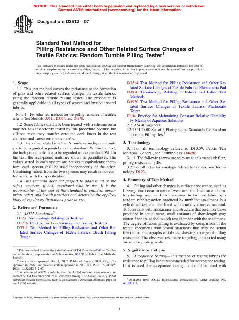 ASTM D3512-07 - Standard Test Method for  Pilling Resistance and Other Related Surface Changes of Textile Fabrics: Random Tumble Pilling Tester