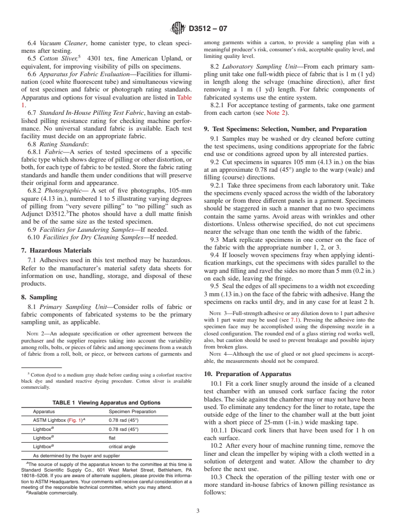 ASTM D3512-07 - Standard Test Method for  Pilling Resistance and Other Related Surface Changes of Textile Fabrics: Random Tumble Pilling Tester