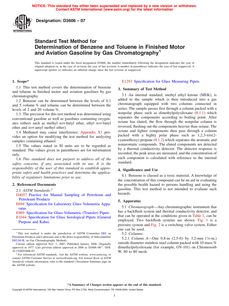 ASTM D3606-07 - Standard Test Method for Determination of Benzene and Toluene in Finished Motor and Aviation Gasoline by Gas Chromatography