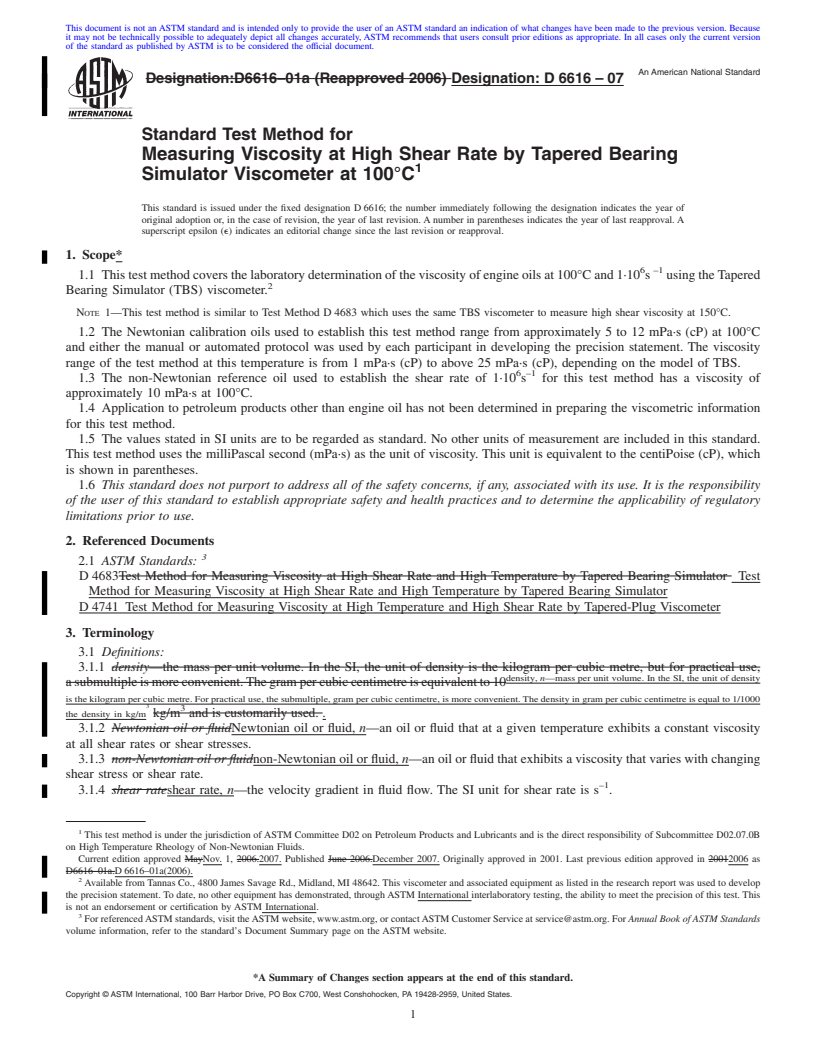 REDLINE ASTM D6616-07 - Standard Test Method for Measuring Viscosity at High Shear Rate by Tapered Bearing Simulator Viscometer at 100<span class='unicode'>&#x00B0;</span>C