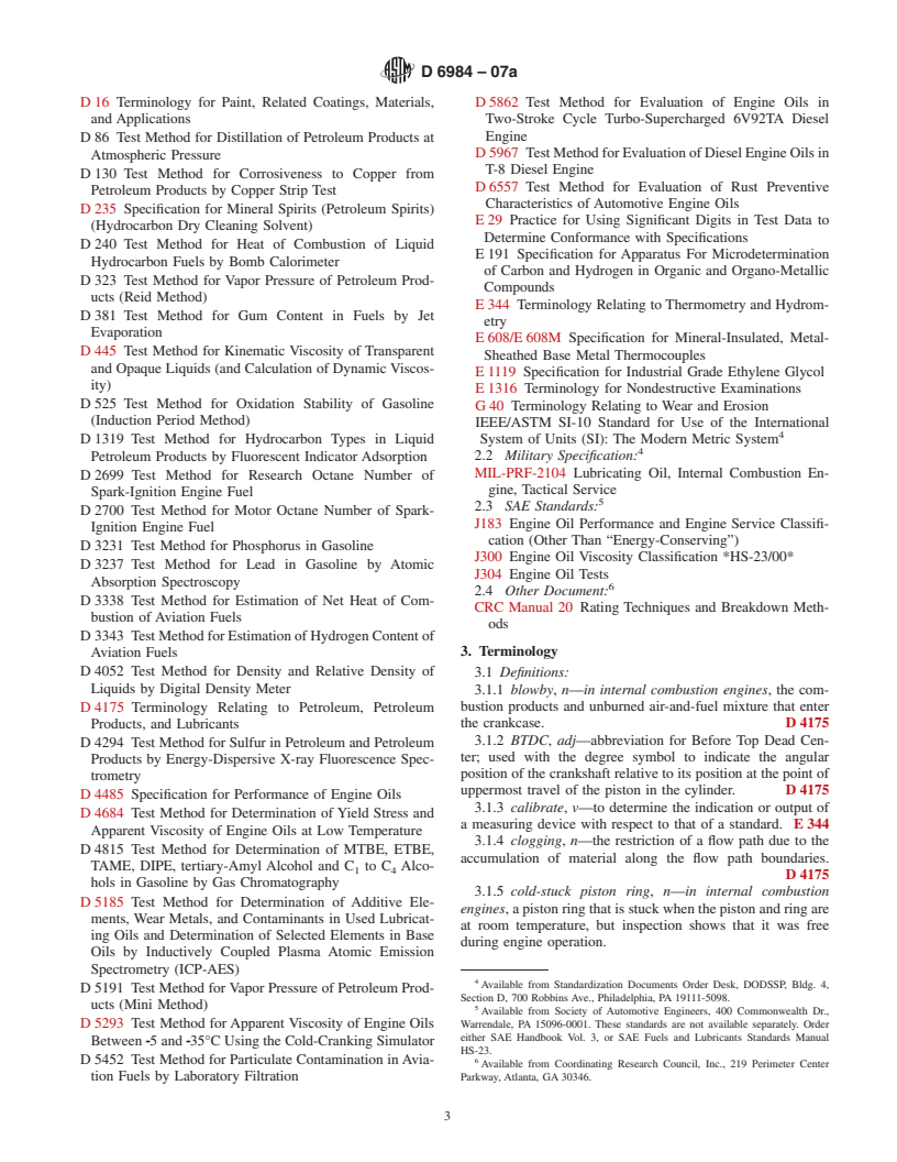 ASTM D6984-07a - Standard Test Method for Evaluation of Automotive Engine Oils in the Sequence IIIF, Spark-Ignition Engine