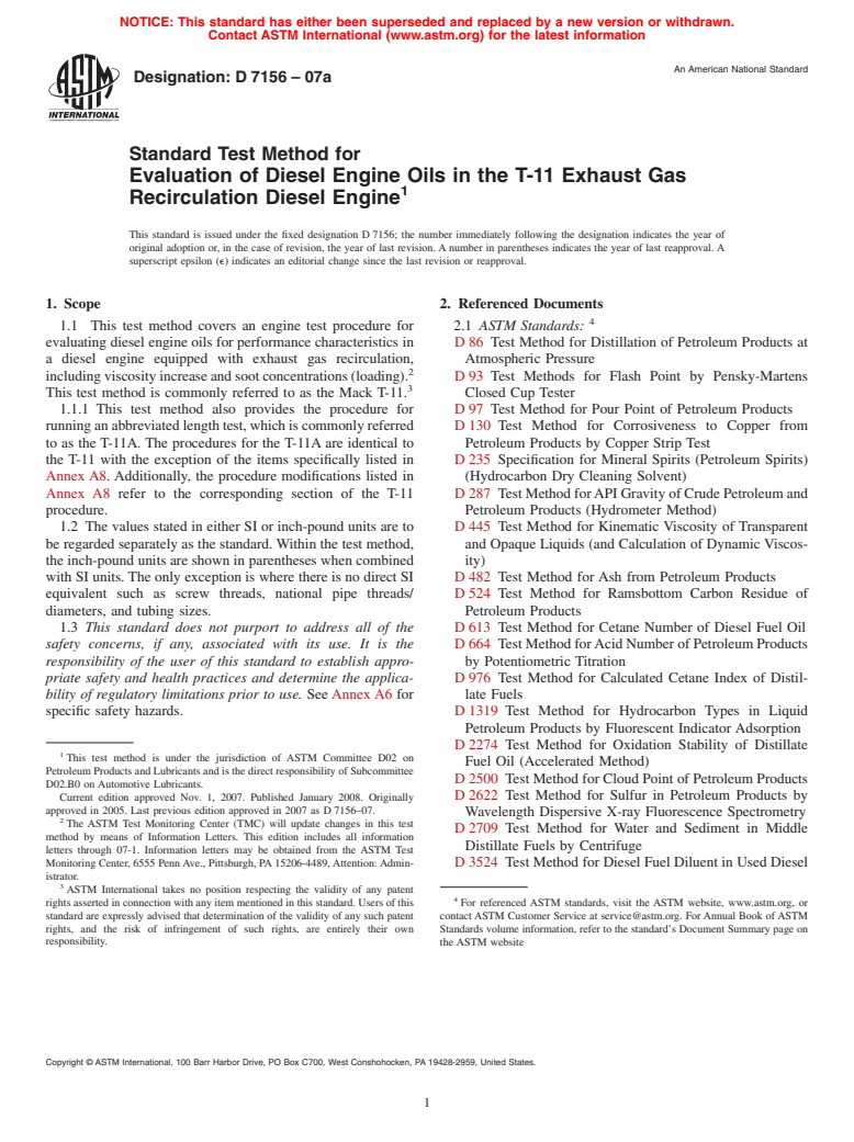 ASTM D7156-07a - Standard Test Method for Evaluation of Diesel Engine Oils in the T-11 Exhaust Gas Recirculation Diesel Engine