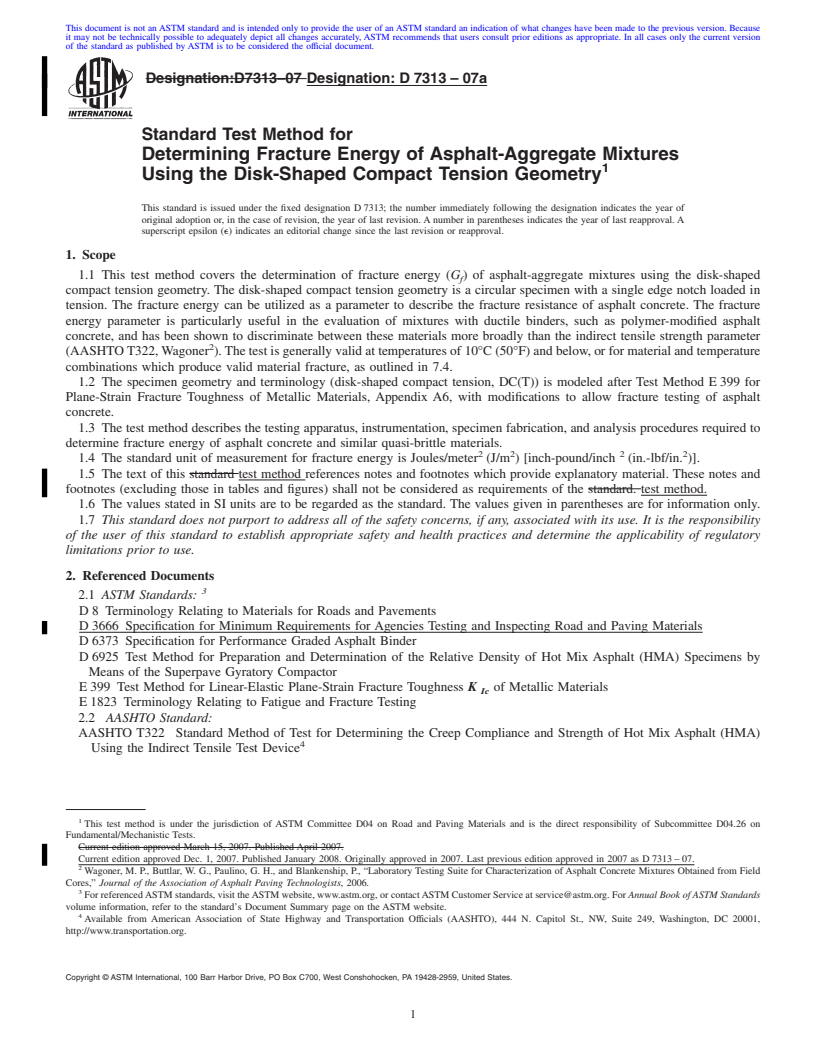 REDLINE ASTM D7313-07a - Standard Test Method for Determining Fracture Energy of Asphalt-Aggregate Mixtures Using the Disk-Shaped Compact Tension Geometry