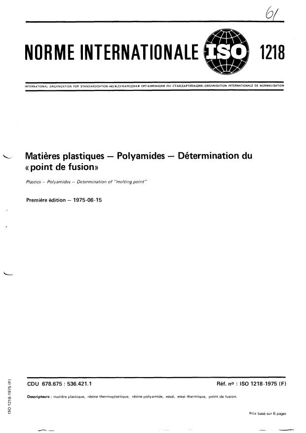ISO 1218:1975 - Matieres plastiques -- Polyamides -- Détermination du "point de fusion"