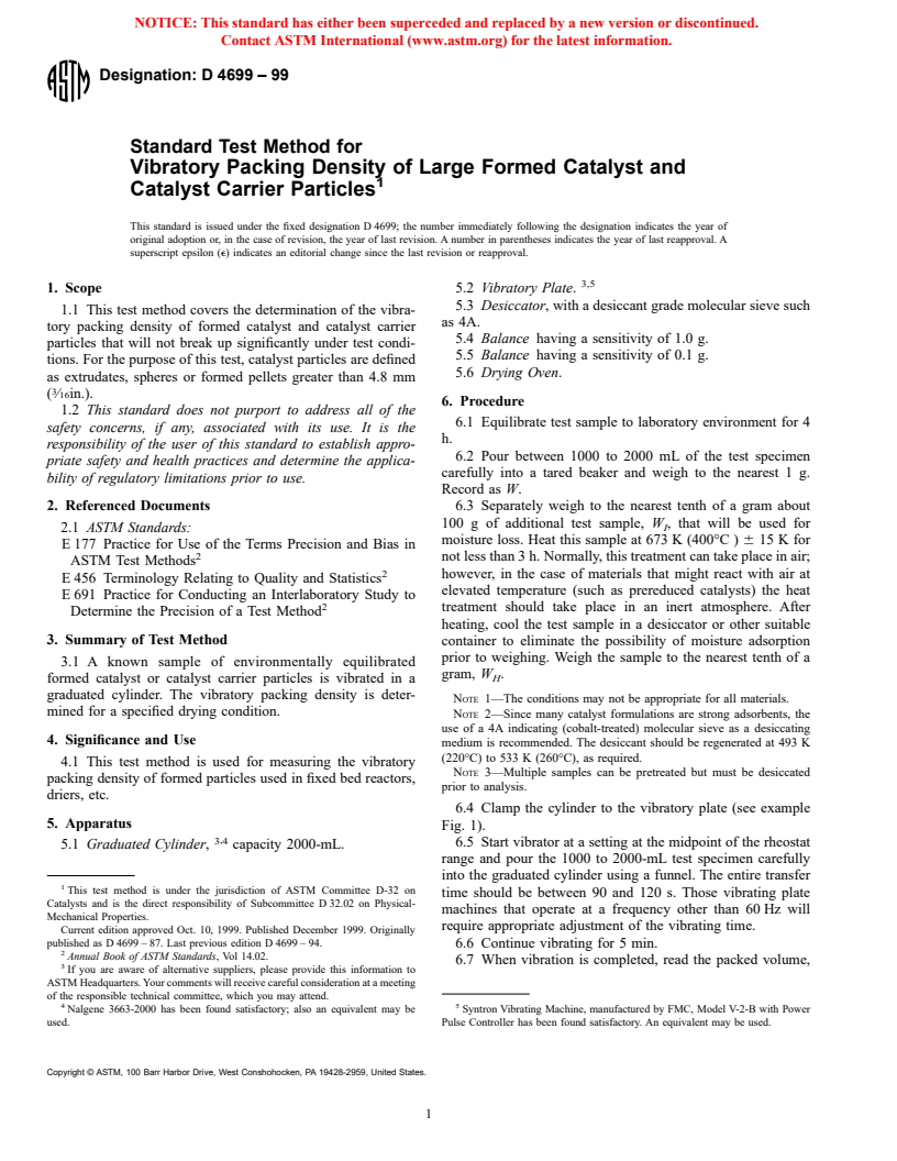 ASTM D4699-99 - Standard Test Method for Vibratory Packing Density of Large Formed Catalyst and Catalyst Particles