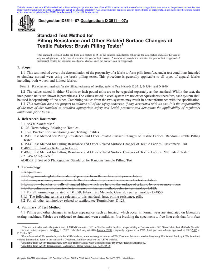 REDLINE ASTM D3511-07a - Standard Test Method for  Pilling Resistance and Other Related Surface Changes of Textile Fabrics: Brush Pilling Tester