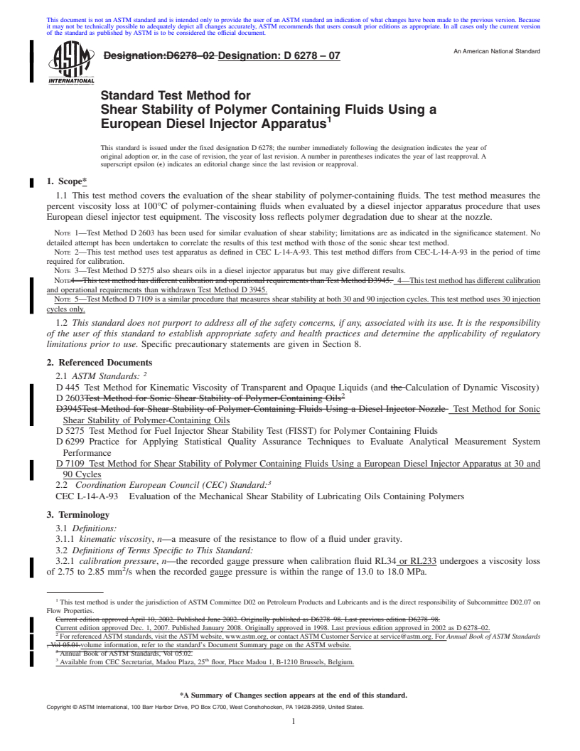 REDLINE ASTM D6278-07 - Standard Test Method for Shear Stability of Polymer Containing Fluids Using a European Diesel Injector Apparatus