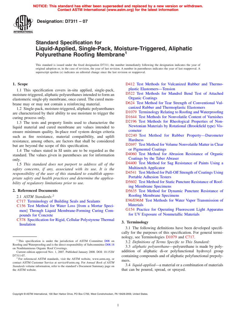 ASTM D7311-07 - Standard Specification for Liquid-Applied, Single-Pack, Moisture-Triggered, Aliphatic Polyurethane Roofing Membrane