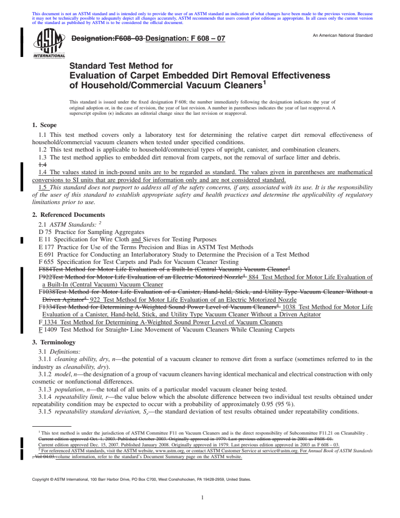 REDLINE ASTM F608-07 - Standard Test Method for Evaluation of Carpet Embedded Dirt Removal Effectiveness of Household/Commercial Vacuum Cleaners