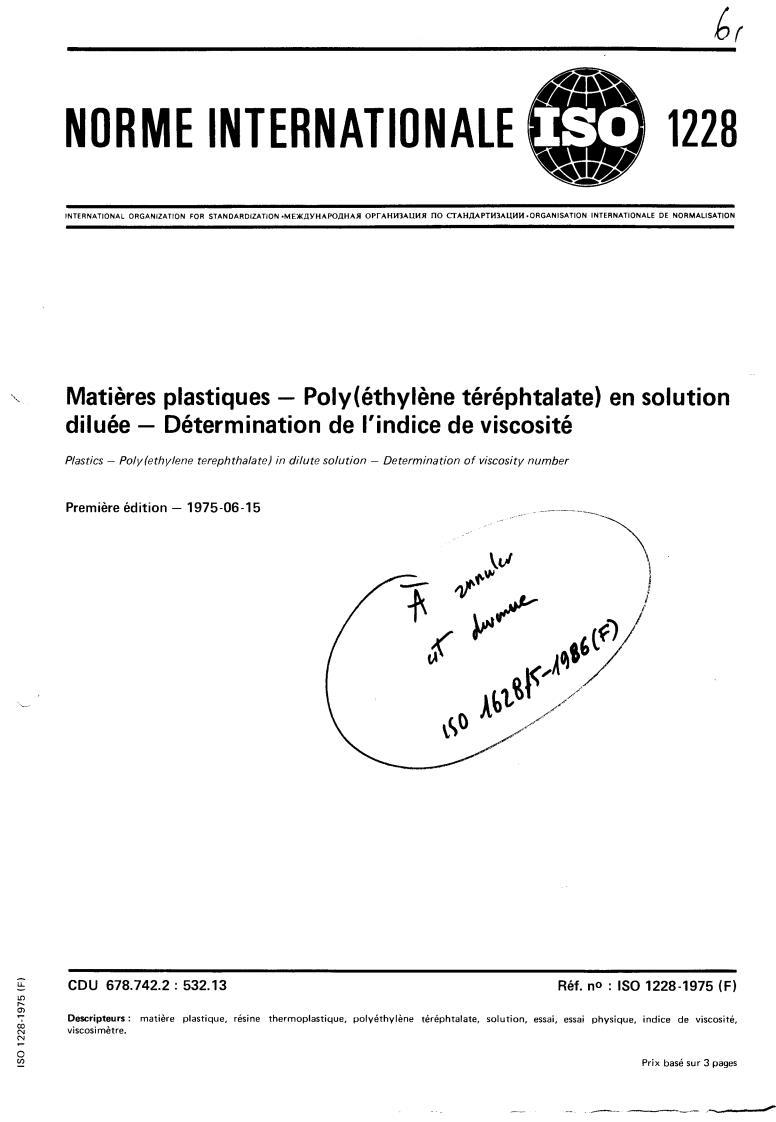 ISO 1228:1975 - Plastics — Poly(ethylene terephthalate) in dilute solution — Determination of viscosity number
Released:6/1/1975