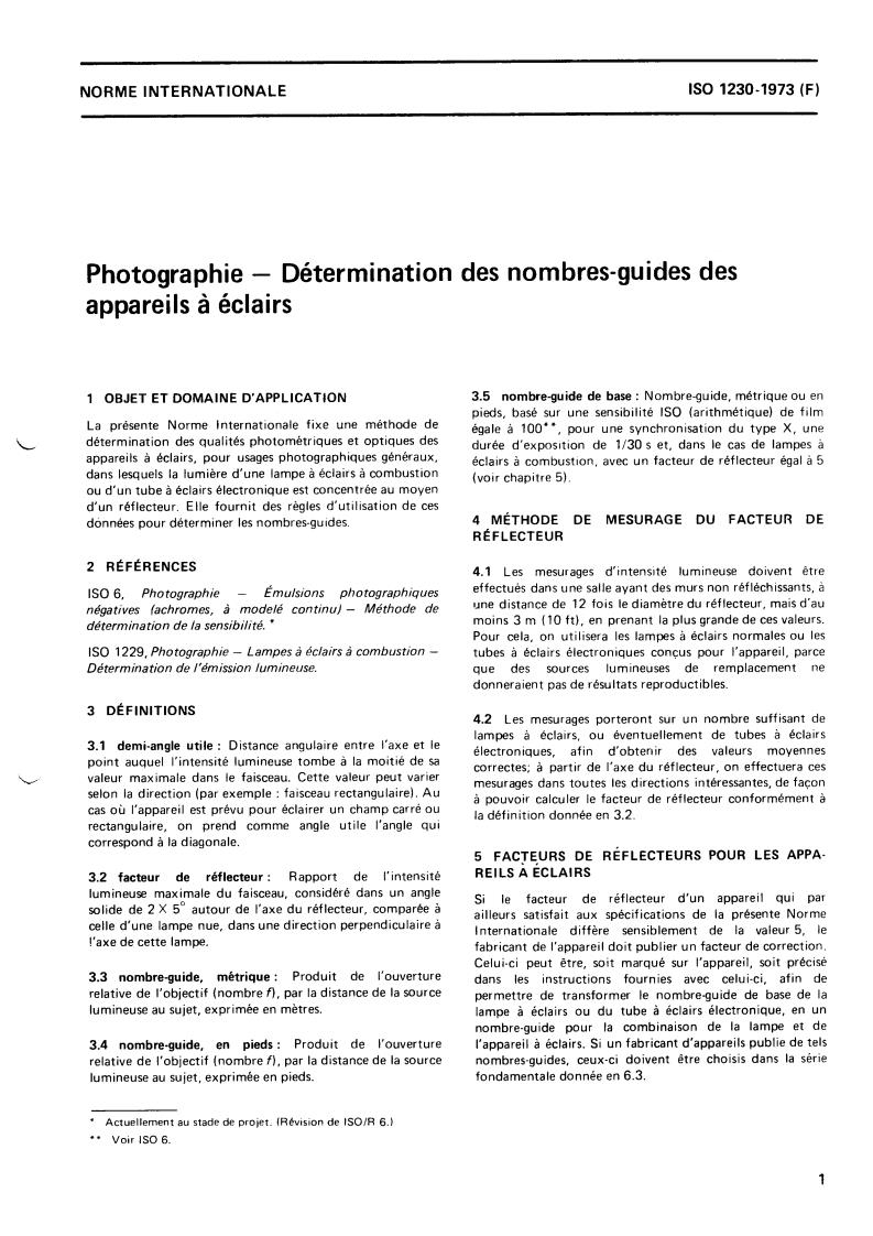 ISO 1230:1973 - Photography — Determination of flash guide numbers
Released:6/1/1973