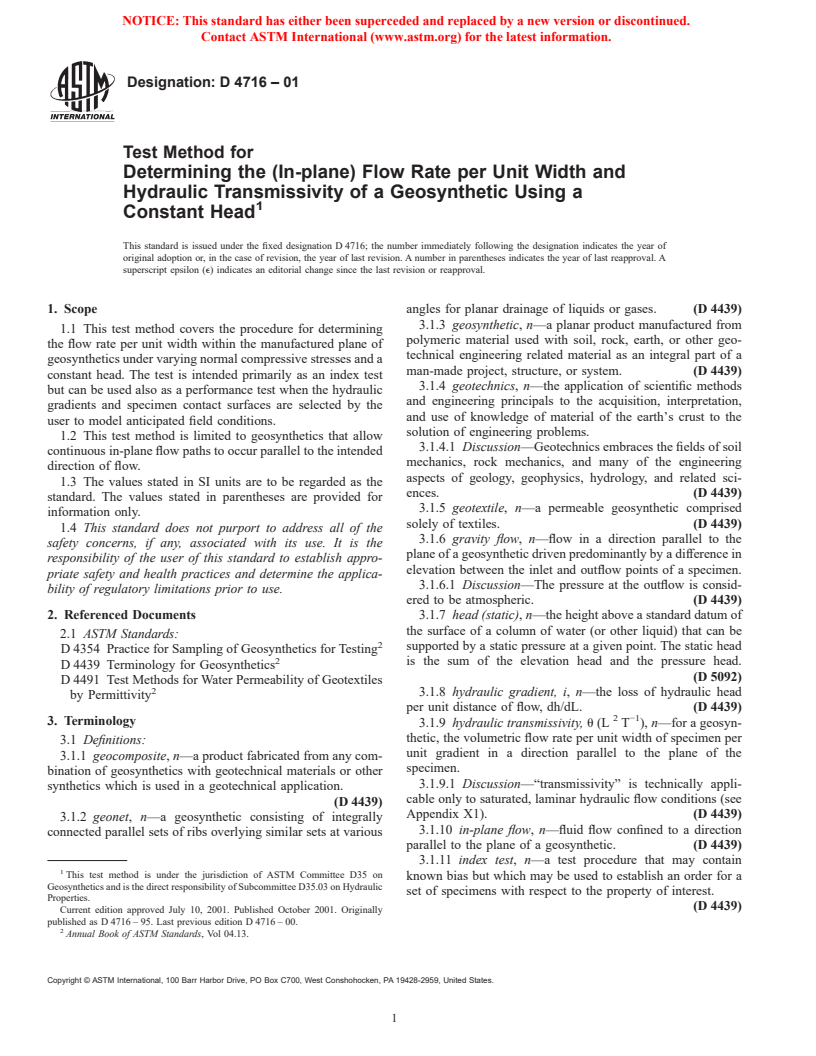 ASTM D4716-01 - Test Method for Determining the (In-plane) Flow Rate per Unit Width and Hydraulic Transmissivity of a Geosynthetic Using a Constant Head