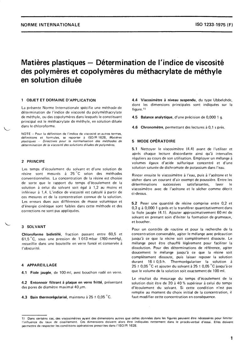 ISO 1233:1975 ISO 1233:1975 - Plastics — Determination of viscosity number of methyl methacrylate polymers and copolymers in dilute solution
Released:9/1/1975 - Page 3 preview