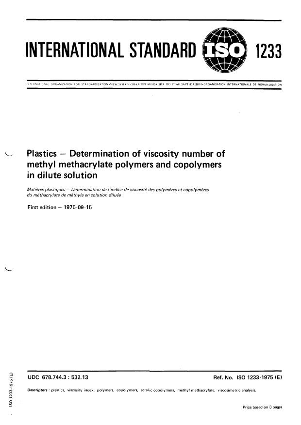 ISO 1233:1975 ISO 1233:1975 - Plastics -- Determination of viscosity number of methyl methacrylate polymers and copolymers in dilute solution - Page 1 preview