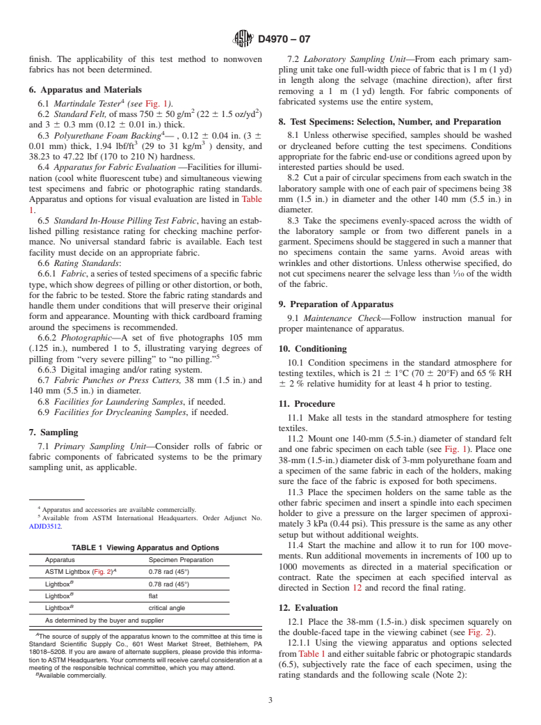 ASTM D4970-07 - Standard Test Method for  Pilling Resistance and Other Related Surface Changes of Textile Fabrics: Martindale Tester