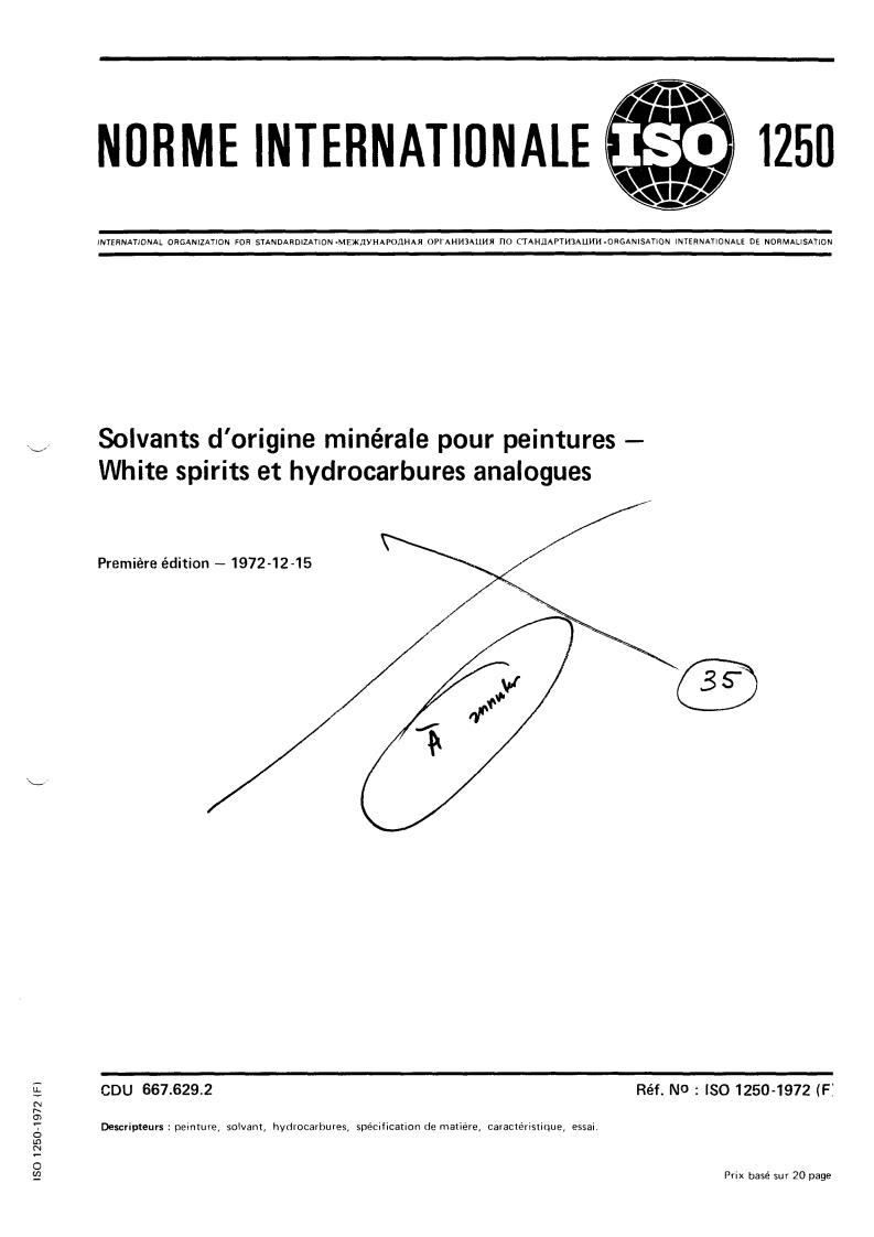 ISO 1250:1972 - Mineral solvents for paints — White spirits and related hydrocarbon solvents
Released:12/1/1972