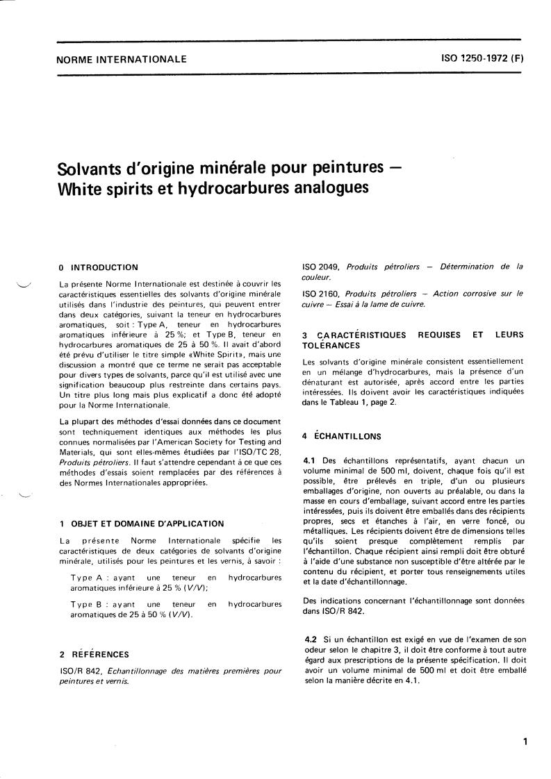 ISO 1250:1972 - Mineral solvents for paints — White spirits and related hydrocarbon solvents
Released:12/1/1972
