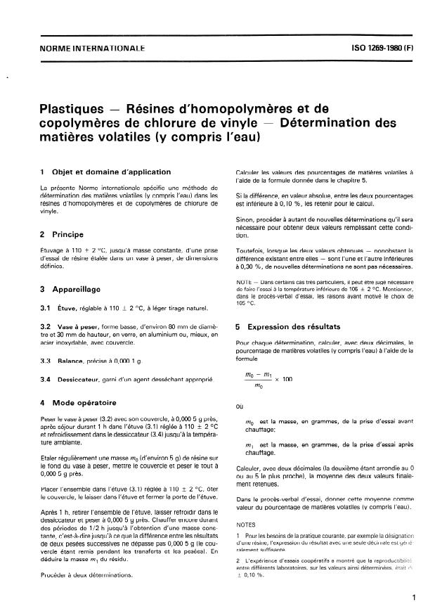 ISO 1269:1980 - Plastiques -- Résines d'homopolymeres et de copolymeres de chlorure de vinyle -- Détermination des matieres volatiles (y compris l'eau)