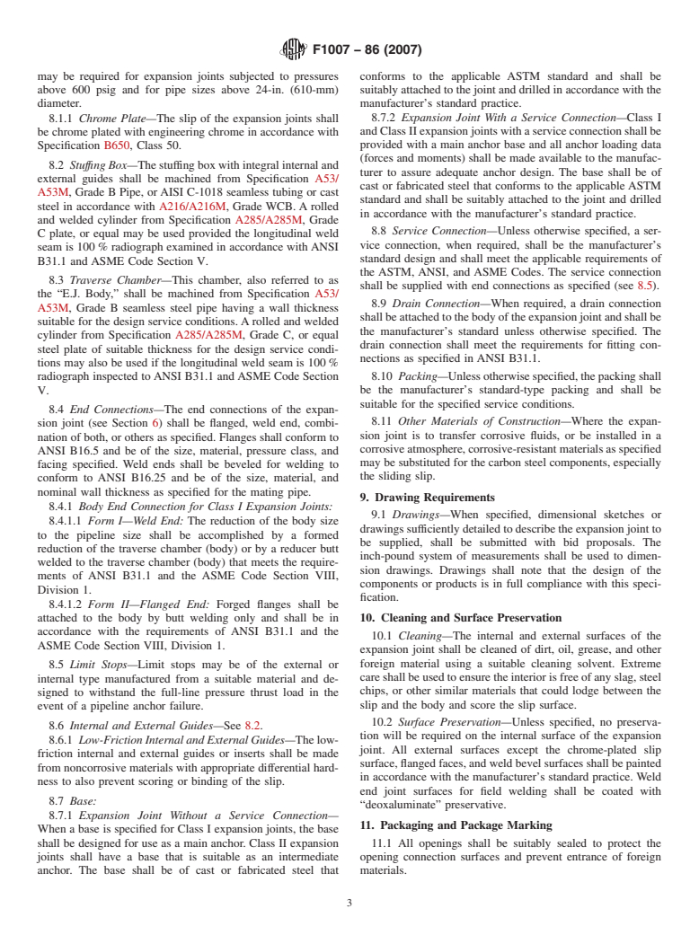 ASTM F1007-86(2007) - Standard Specification for  Pipeline Expansion Joints of the Packed Slip Type for Marine Application