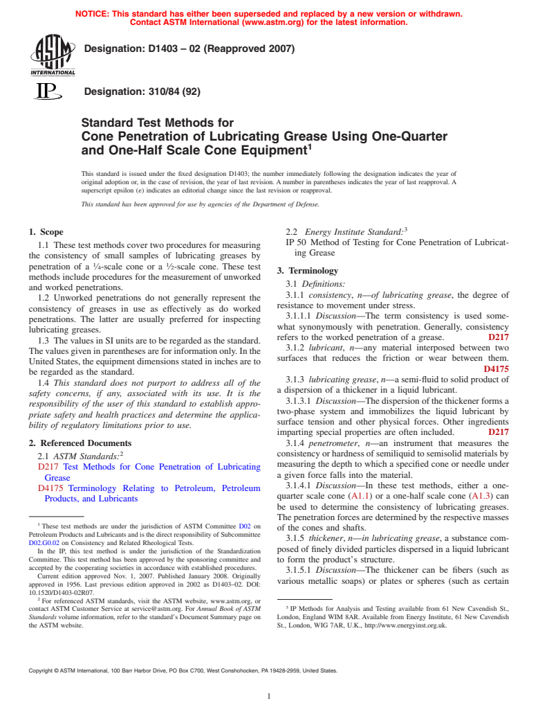 ASTM D1403-02(2007) - Standard Test Methods for Cone Penetration of Lubricating Grease Using One-Quarter and One-Half Scale Cone Equipment