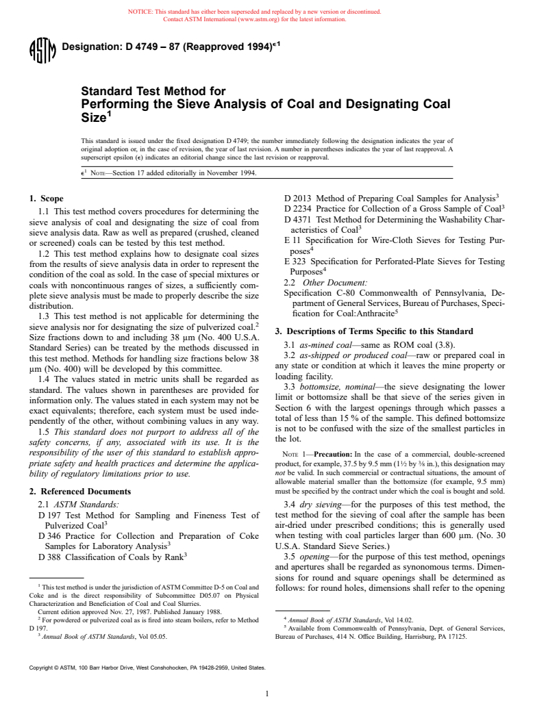 ASTM D4749-87(1994)e1 - Standard Test Method for Performing the Sieve Analysis of Coal and Designating Coal Size