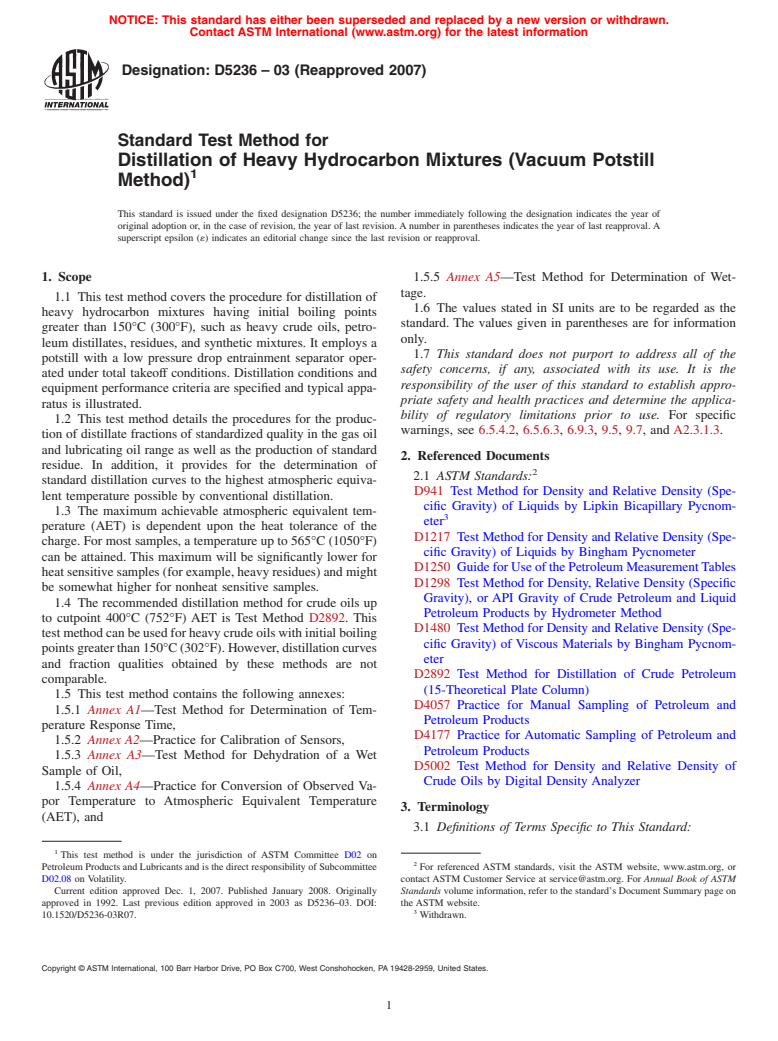 ASTM D5236-03(2007) - Standard Test Method for Distillation of Heavy Hydrocarbon Mixtures (Vacuum Potstill Method)