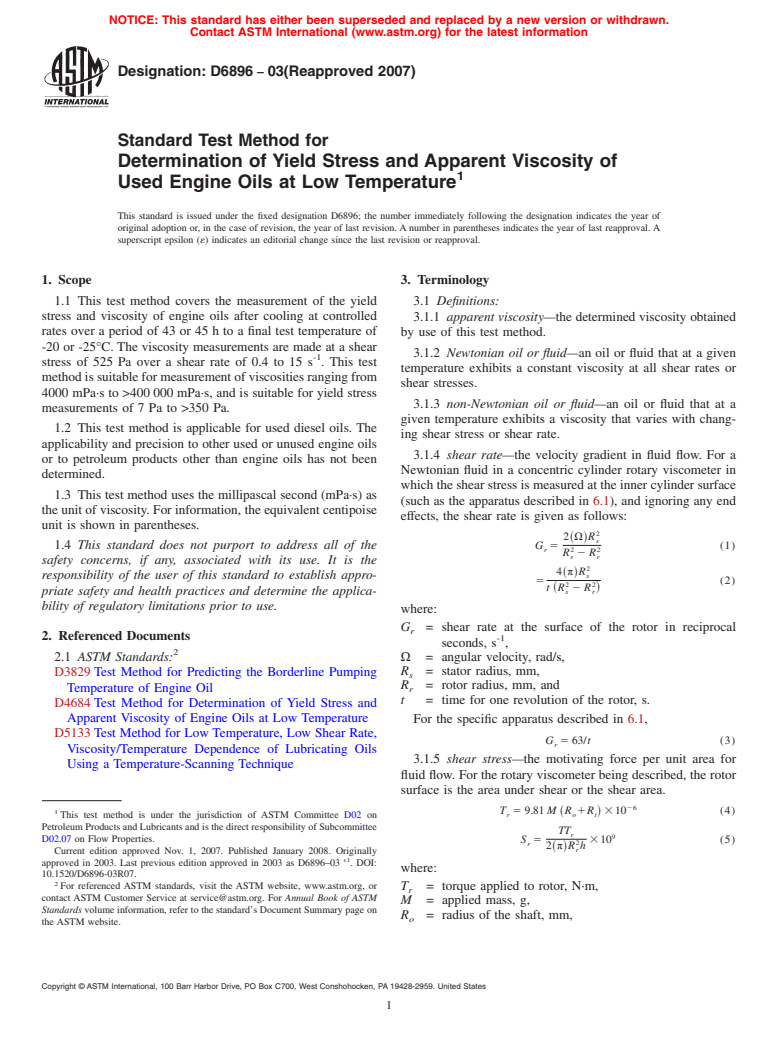 ASTM D6896-03(2007) - Standard Test Method for Determination of Yield Stress and Apparent Viscosity of Used Engine Oils at Low Temperature