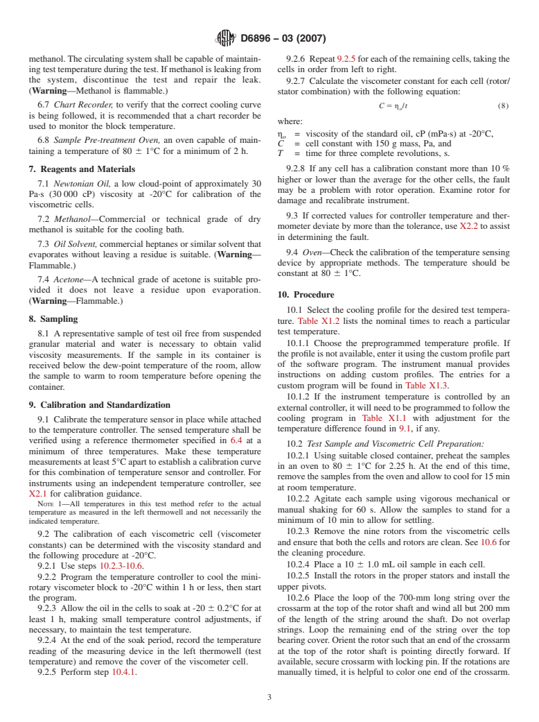 ASTM D6896-03(2007) - Standard Test Method for Determination of Yield Stress and Apparent Viscosity of Used Engine Oils at Low Temperature