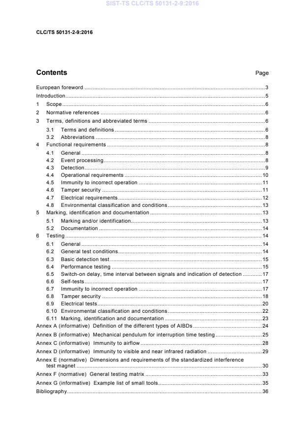 SIST-TS CLC/TS 50131-2-9:2016 SIST-TS CLC/TS 50131-2-9:2016 - Page 4 preview