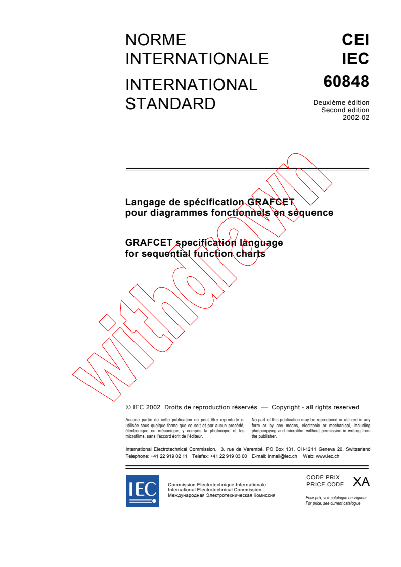IEC 60848:2002 - GRAFCET specification language for sequential function charts
Released:2/26/2002
Isbn:2831862116