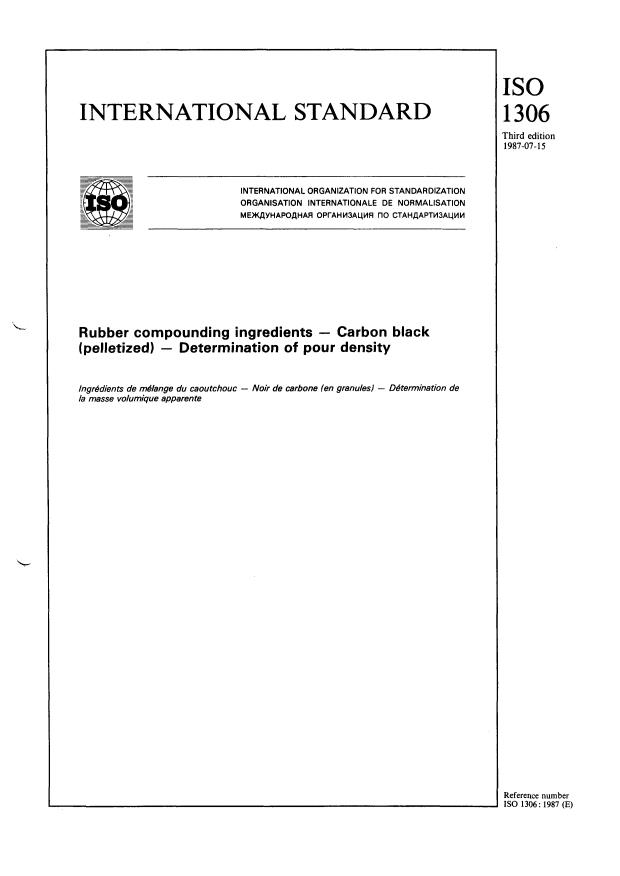 ISO 1306:1987 - Rubber compounding ingredients -- Carbon black (pelletized) -- Determination of pour density
