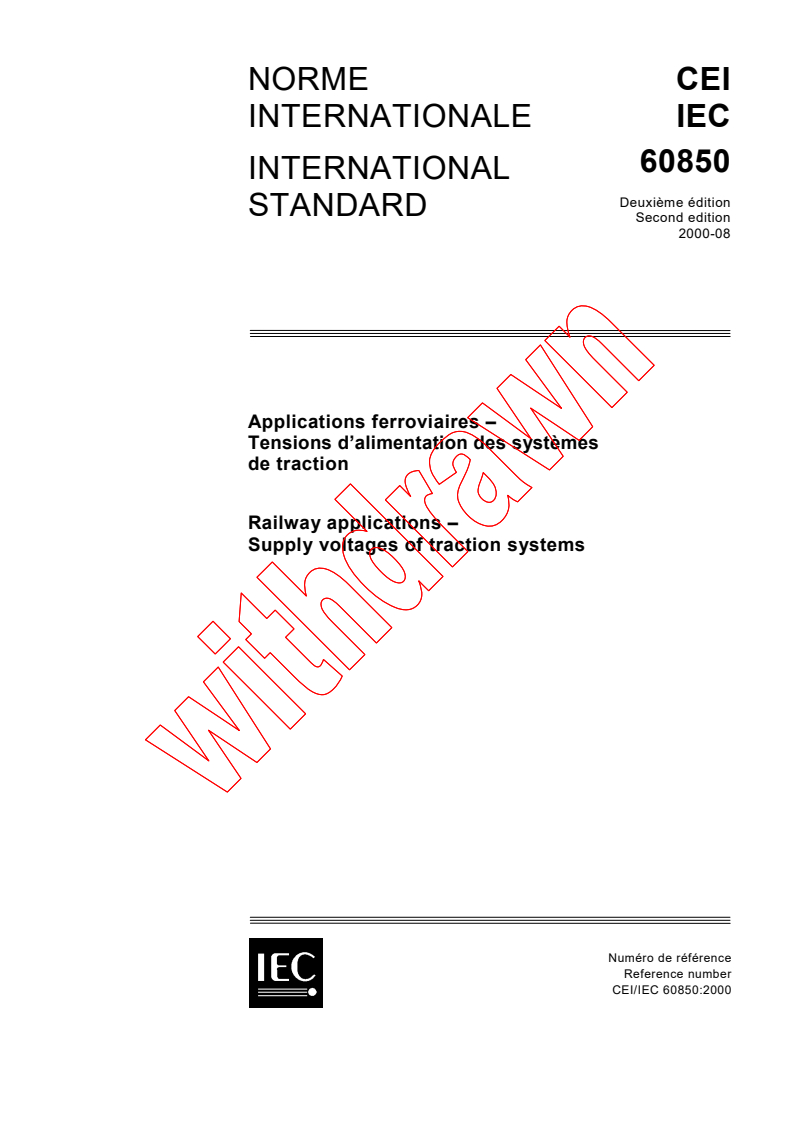 IEC 60850:2000 - Railway applications - Supply voltages of traction systems
Released:8/18/2000
Isbn:2831853834