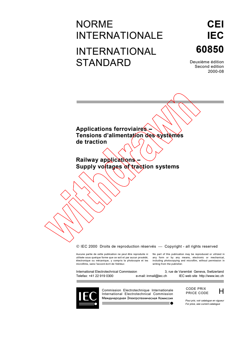 IEC 60850:2000 - Railway applications - Supply voltages of traction systems
Released:8/18/2000
Isbn:2831853834