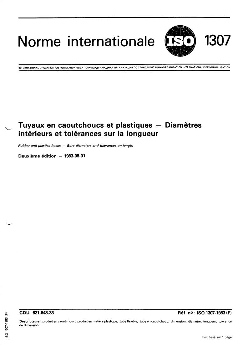 ISO 1307:1983 - Rubber and plastics hoses — Bore diameters and tolerances on length
Released:8/1/1983