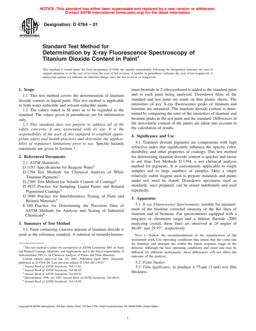 ASTM D4764-01 - Standard Test Method for Determination by X-ray Fluorescence Spectroscopy of Titanium Dioxide Content in Paint