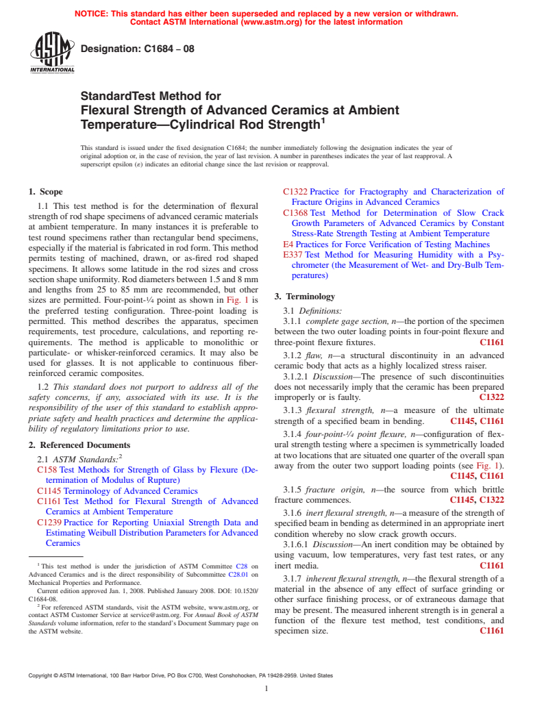 ASTM C1684-08 - Standard Test Method for Flexural Strength of Advanced Ceramics at Ambient Temperature-Cylindrical Rod Strength