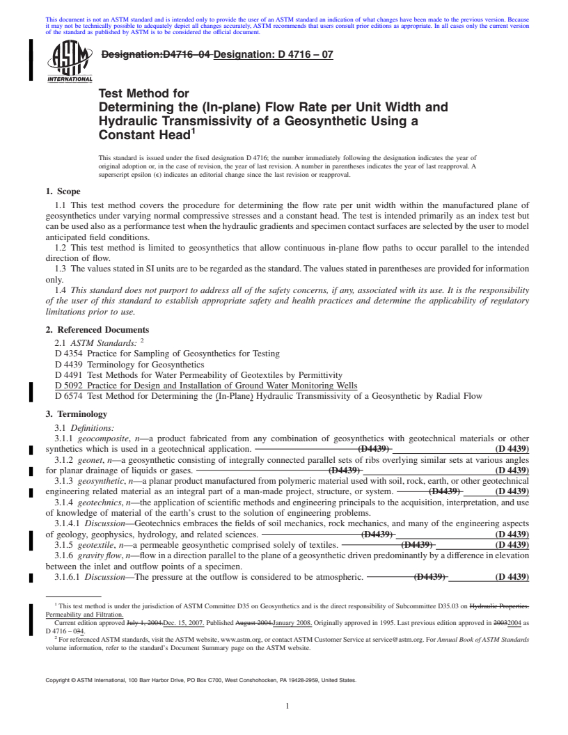 REDLINE ASTM D4716-07 - Standard Test Method for Determining the (In-plane) Flow Rate per Unit Width and Hydraulic Transmissivity of a Geosynthetic Using a Constant Head