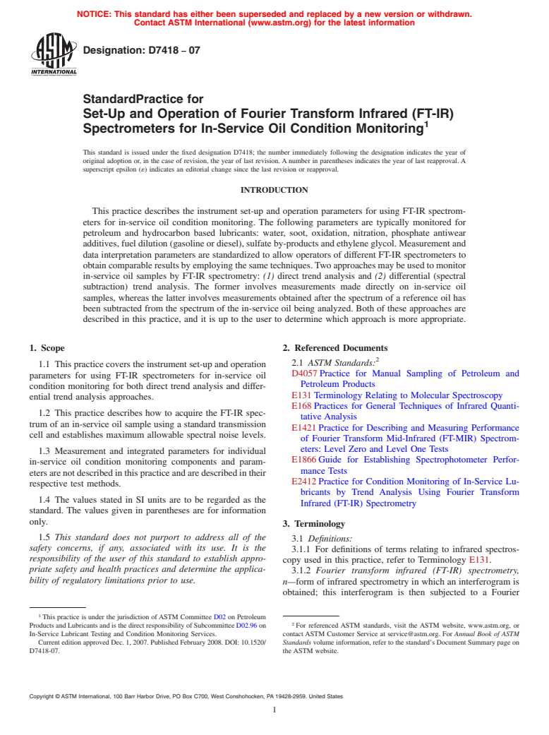 ASTM D7418-07 - Standard Practice for Set-Up and Operation of Fourier Transform Infrared (FT-IR) Spectrometers  for In-Service Oil Condition Monitoring